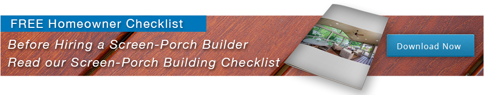 Download your FREE screen porch building checklist